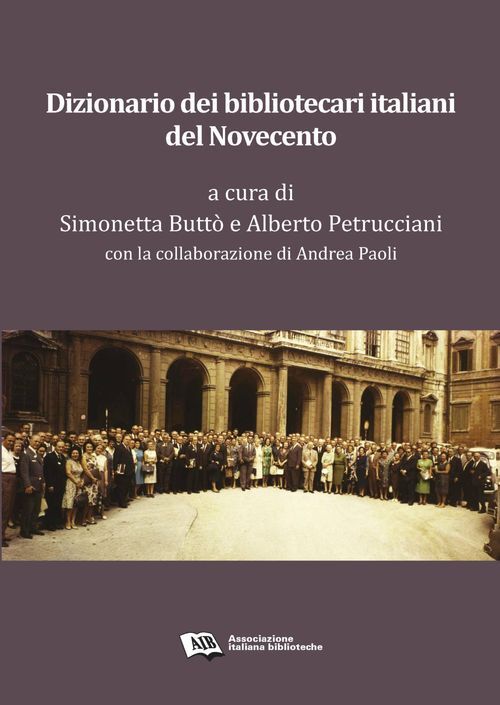 Libri Dizionario Dei Bibliotecari Italiani Del Novecento