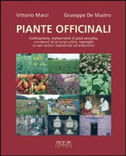 Libri Vittorio Marzi / De Mastro Giuseppe - Piante Officinali. Coltivazione, Tra
