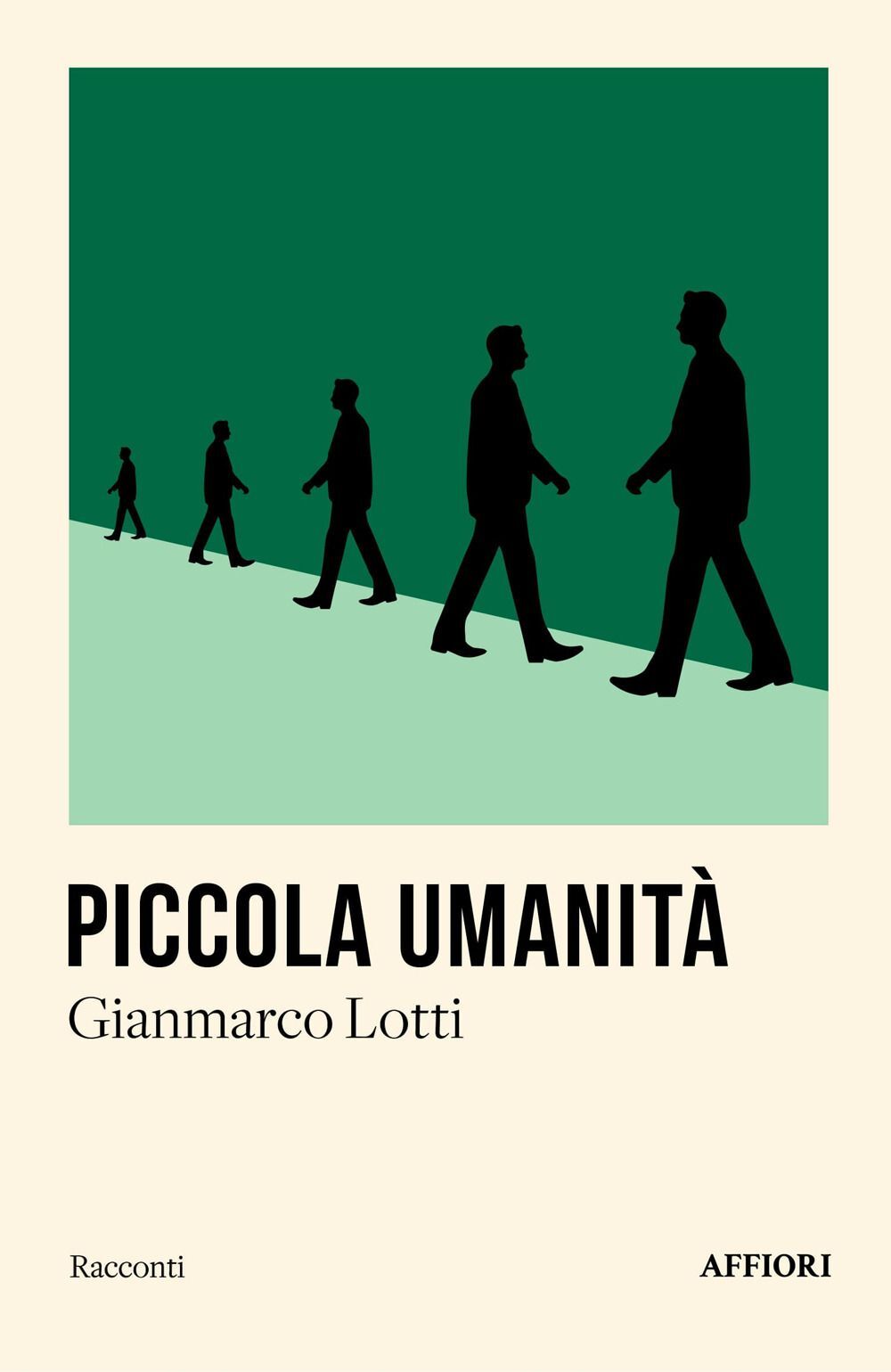 Libri Lotti Gianmarco - Piccola Umanita