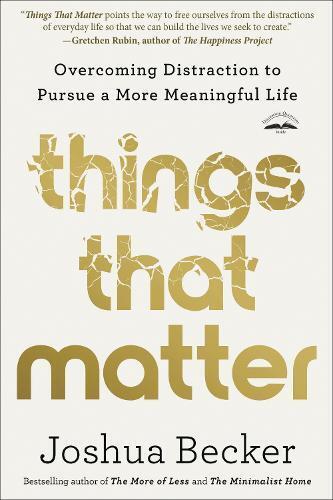 Joshua Becker Things That Matter (Tascabile)