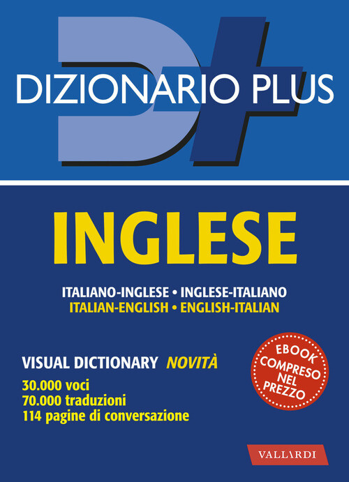Dizionario Inglese Plus. Italiano-Inglese, Inglese-Italiano -  - 2023