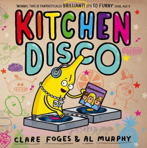 Kitchen Disco (Kitchen Disco) by Clare Foges
