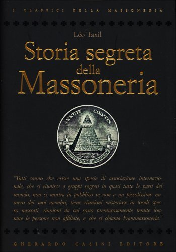 LIBRO STORIA SEGRETA DELLA MASSONERIA - LEO TAXIL