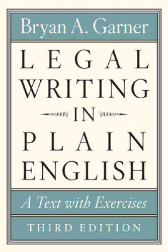 Legal Writing in Plain English, Third Edition: A Text with Exercises (Chicago