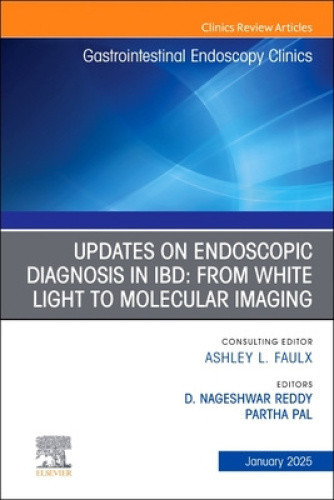 Updates on Endoscopic Diagnosis in IBD: from White Light to Molecular Imaging,
