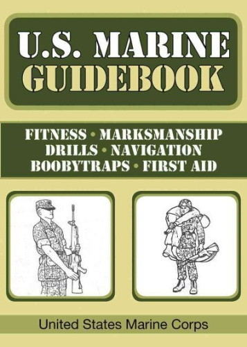 U.S. Marine Guidebook (US Army Survival) by United States Marine Corps.