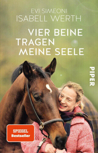 Vier Beine tragen meine Seele [German] by Werth, Isabell