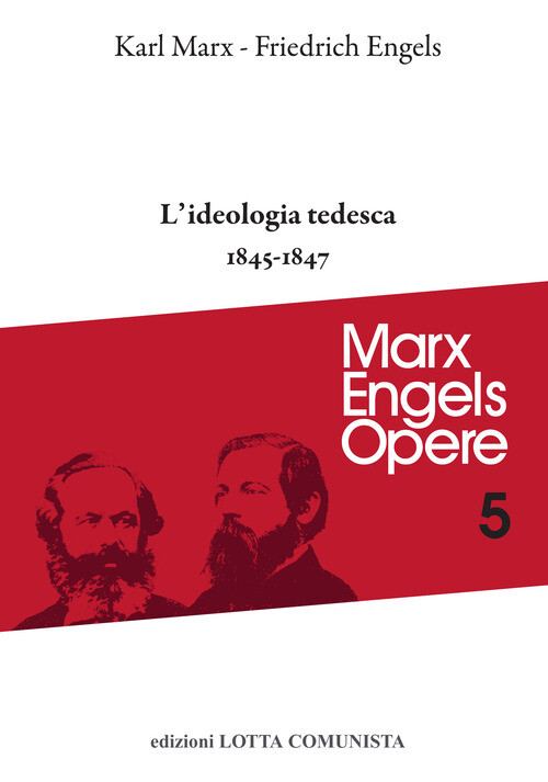 Opere Complete - Karl Marx e Friedrich Engels - 2022