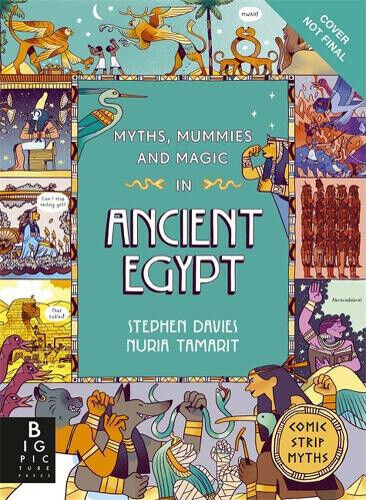 Myths, Mummies and Magic in Ancient Egypt by Stephen Davies