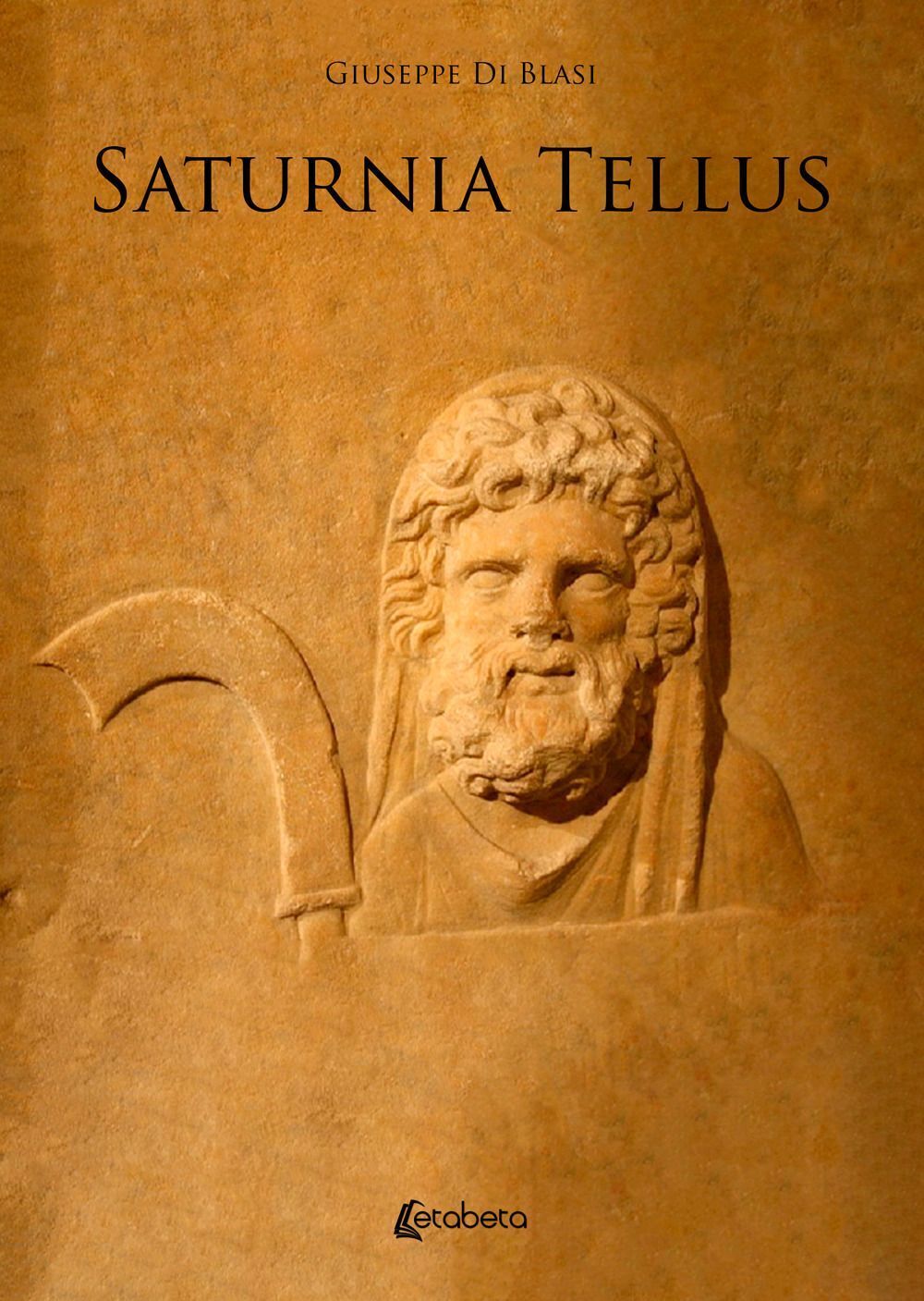 Libri Di Blasi Giuseppe - Saturnia Tellus