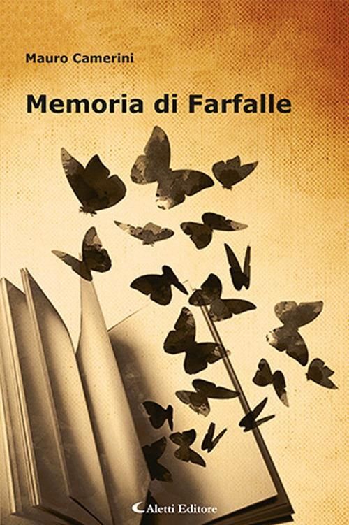 Libri Camerini Mauro - Memoria Di Farfalle