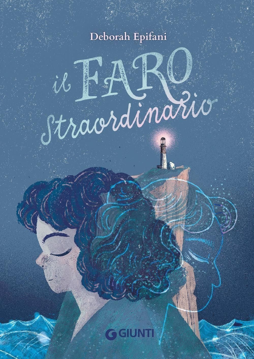 Libri Epifani Deborah - Il Faro Straordinario