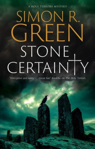 Stone Certainty (Holy Terrors mystery A) by Simon R. Green