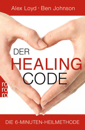 Der Healing Code [German] by Loyd, Alex