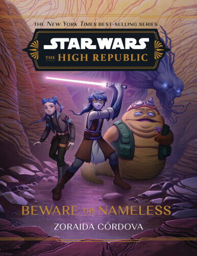 Star Wars: The High Republic: Beware the Nameless (Star Wars: The High