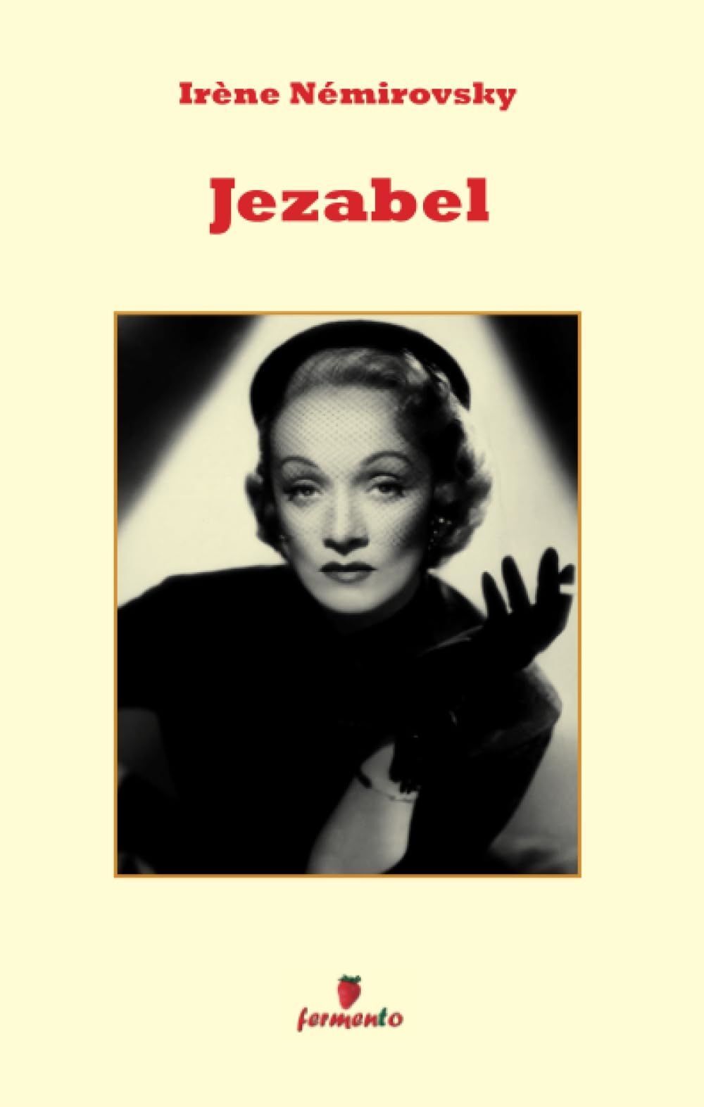 Libri Irène Némirovsky - Jezabel