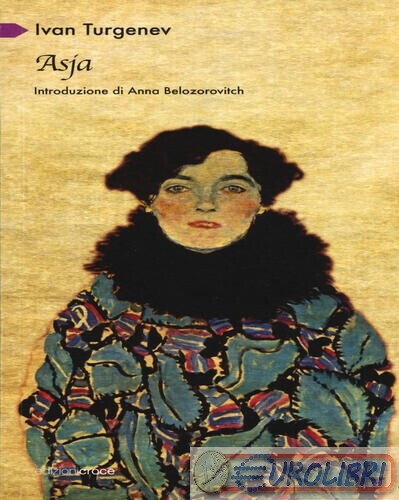 9788864023120 TURGENEV ASJA edizioni libreria croce