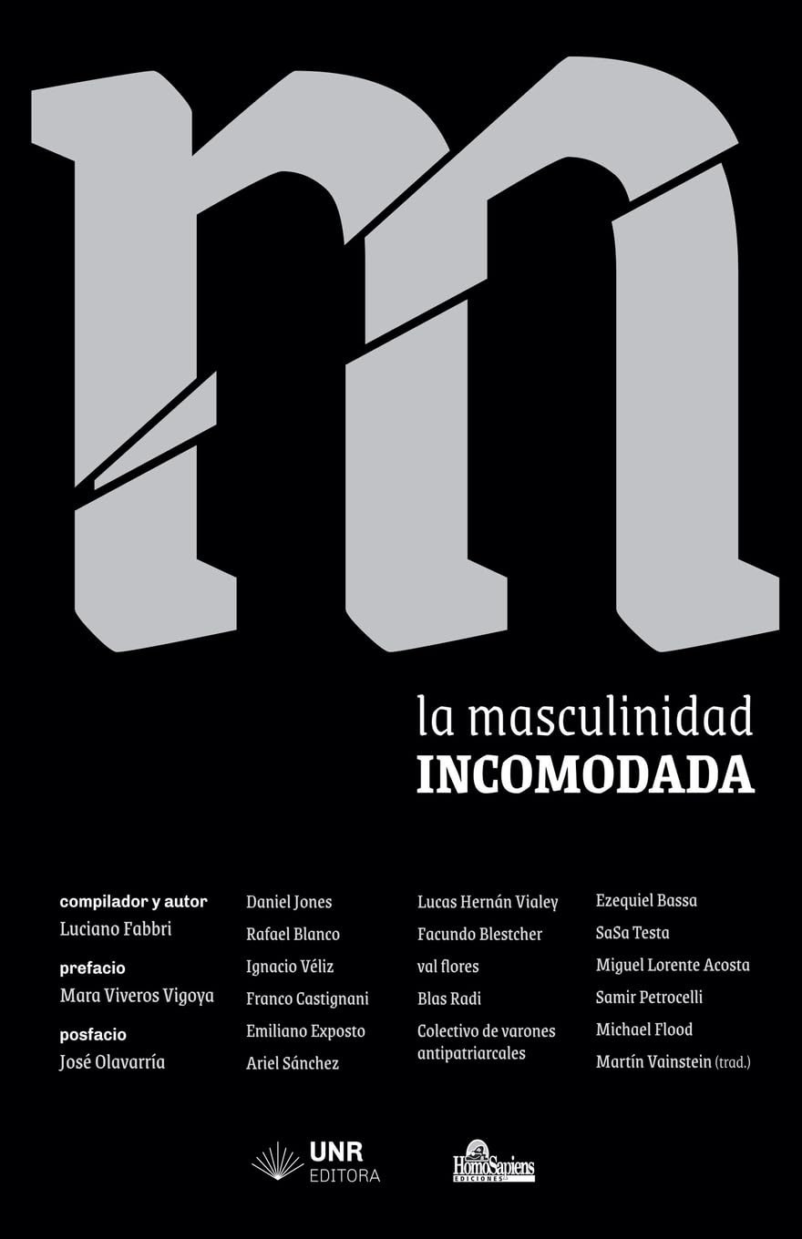 Mara Viveros Vigoya Luciano Fabbri Daniel Jo La masculinidad incomod (Tascabile)