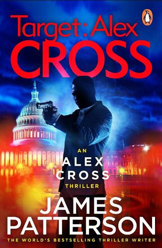 Target: Alex Cross: (Alex Cross 26) (Alex Cross) by Patterson, James