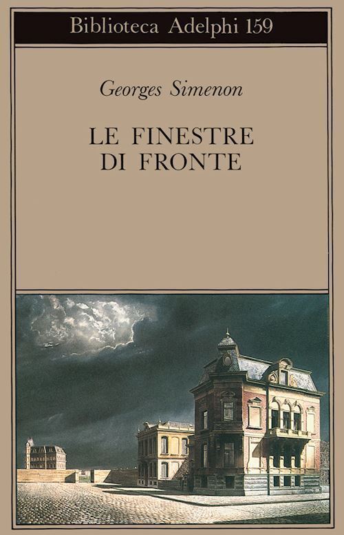 LE FINESTRE DI FRONTE  - SIMENON GEORGES - Adelphi