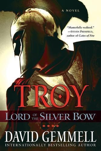 David Gemmell Troy: Lord of the Silver Bow (Tascabile) Troy Trilogy