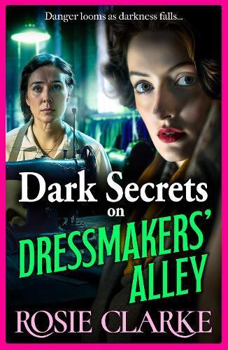 Rosie Clarke Dark Secrets on Dressmakers' Alley (Copertina rigida)