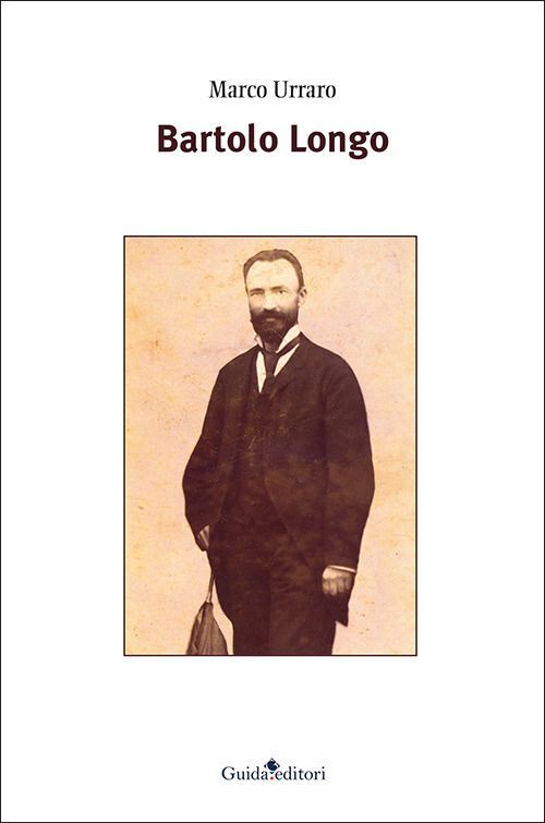 Libri Urraro Marco - Bartolo Longo