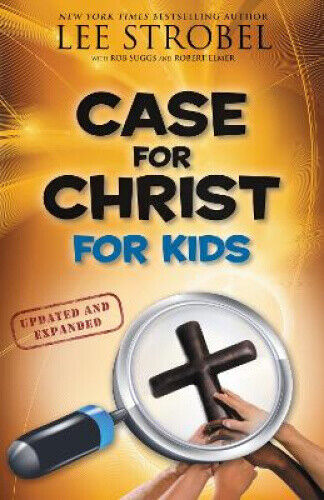 Case for Christ for Kids (Case for ... Series for Kids) by Lee Strobel
