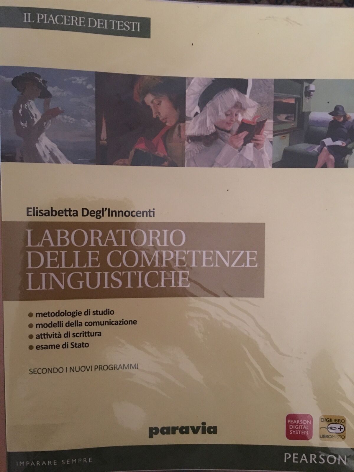 Il piacere dei testi. Laboratorio delle competenze linguistiche