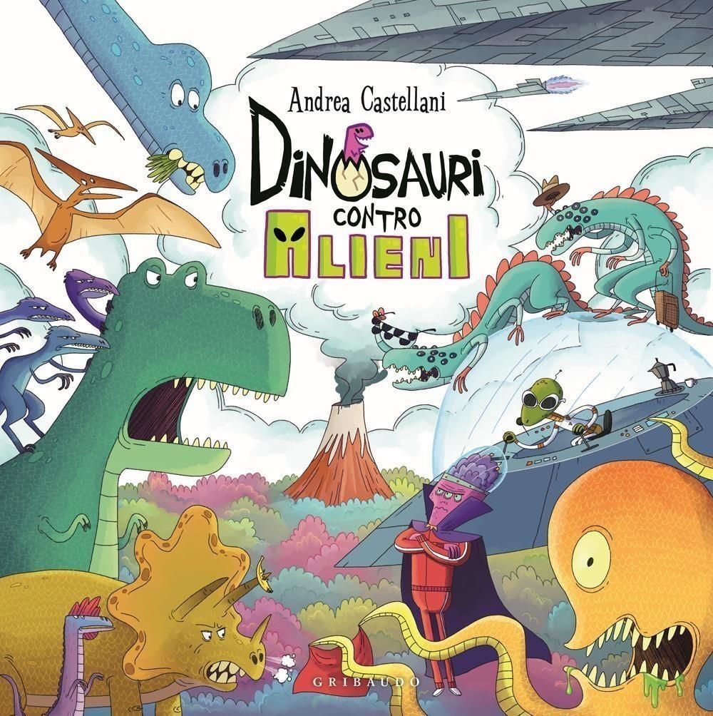 Libri Andrea Castellani - Dinosauri Contro Alieni. Ediz. A Colori