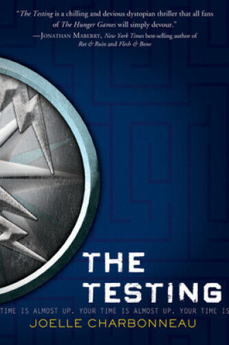 The Testing (Testing) by Charbonneau Joelle Charbonneau