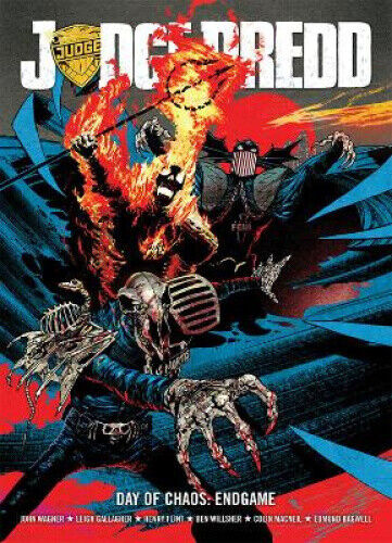 Judge Dredd Day of Chaos: Endgame (Judge Dredd) by Wagner, John
