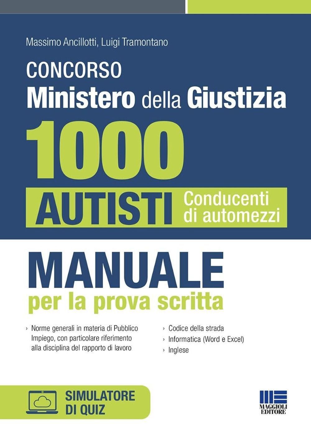 Libri Giuseppe Carmagnini / Luigi Tramontano - Concorso Ministero Della Giustizi
