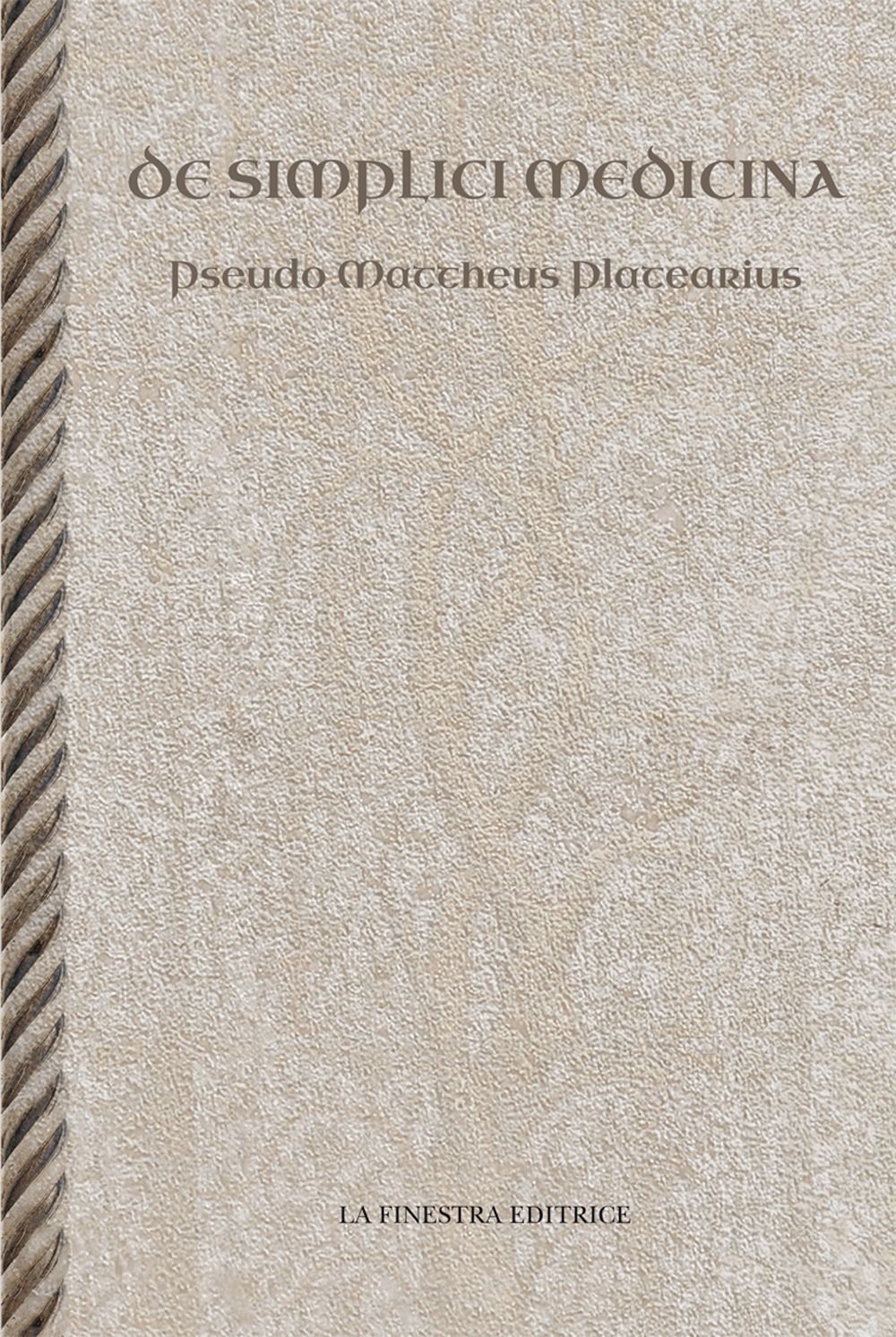 Libri Plateario Matteo - De Simplici Medicina
