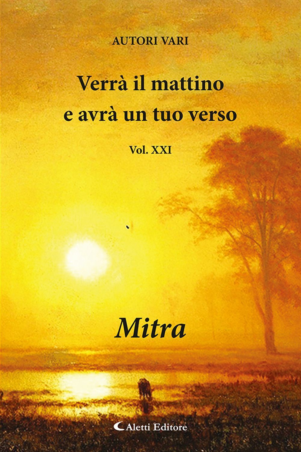 Libri Verra Il Mattino E Avra Un Tuo Verso #21
