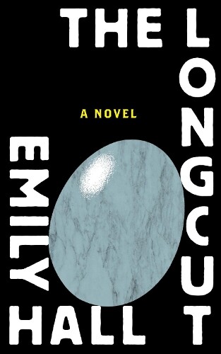 Emily Hall The Longcut (Tascabile) American Literature Series