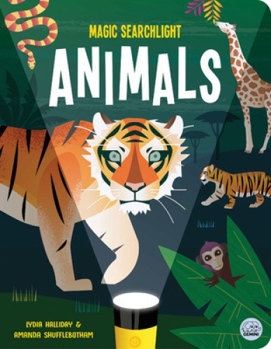 Magic Searchlight - Animals (Seek and Find Magic Searchlight Books)