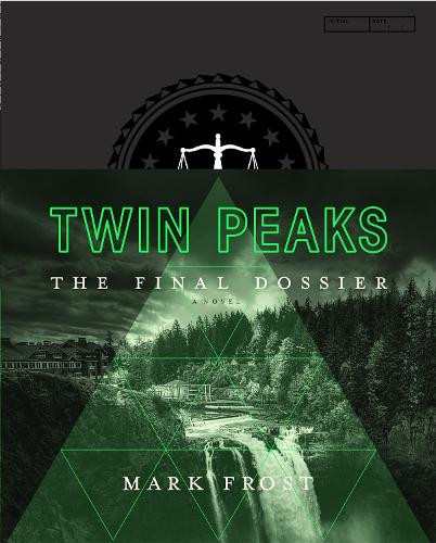 Mark Frost Twin Peaks: The Final Dossier (Copertina rigida)