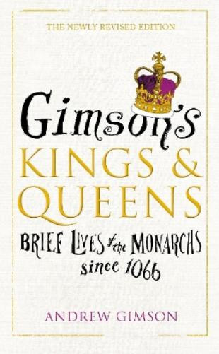 Andrew Gimson Gimson’s Kings and Queens (Copertina rigida)