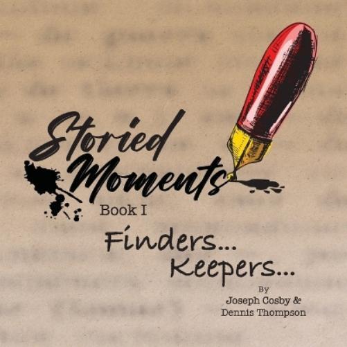 Joseph Cosby Dennis Thompson Storied Moments (Tascabile)