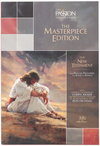 The Passion Translation New Testament Masterpiece Edition: With Psalms,
