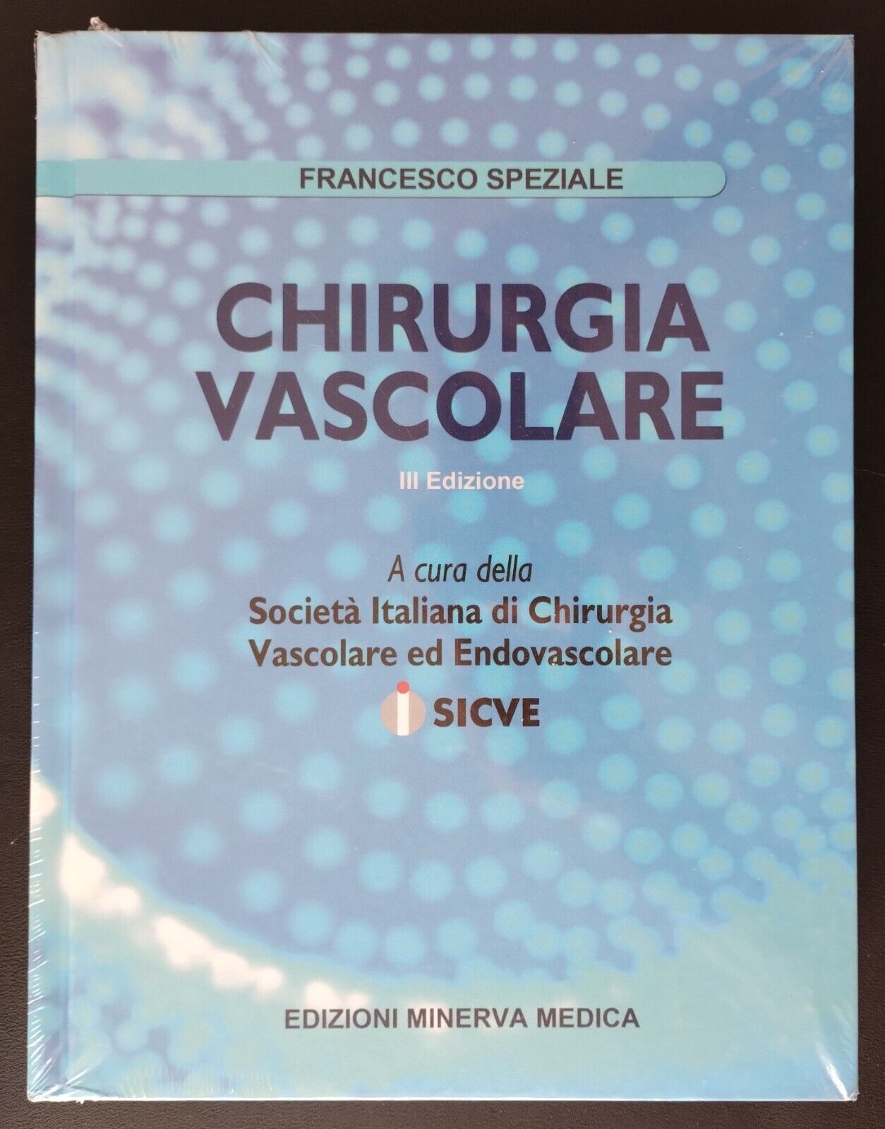 SICVE, Chirurgia VASCOLARE, edizione 3 (2022), 9788855321501, NUOVO + 2 OMAGGI