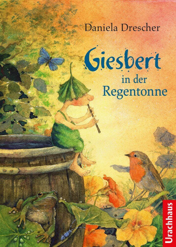 Giesbert in der Regentonne [German] by Drescher, Daniela
