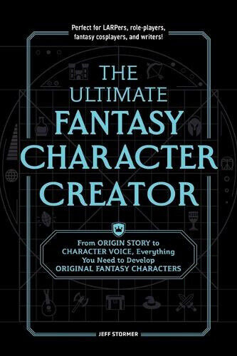The Ultimate Fantasy Character Creator: From Origin Story to Character Voice,