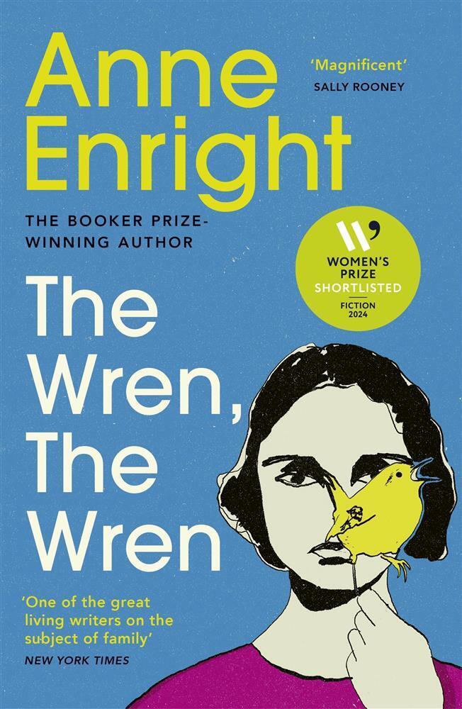 The wren, the wren: shortlisted for the women�s prize for fiction 2024 - E...