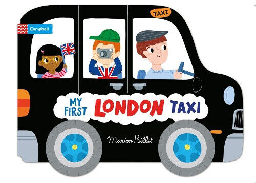 Whizzy Wheels: My First London Taxi (Campbell London) by Campbell Books