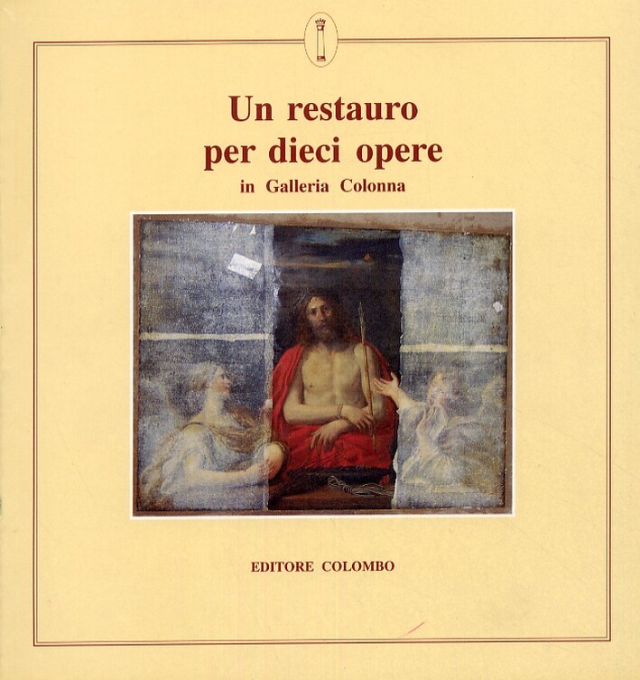Un Restauro per Dieci Opere in Galleria Colonna - [Colombo Duemila]