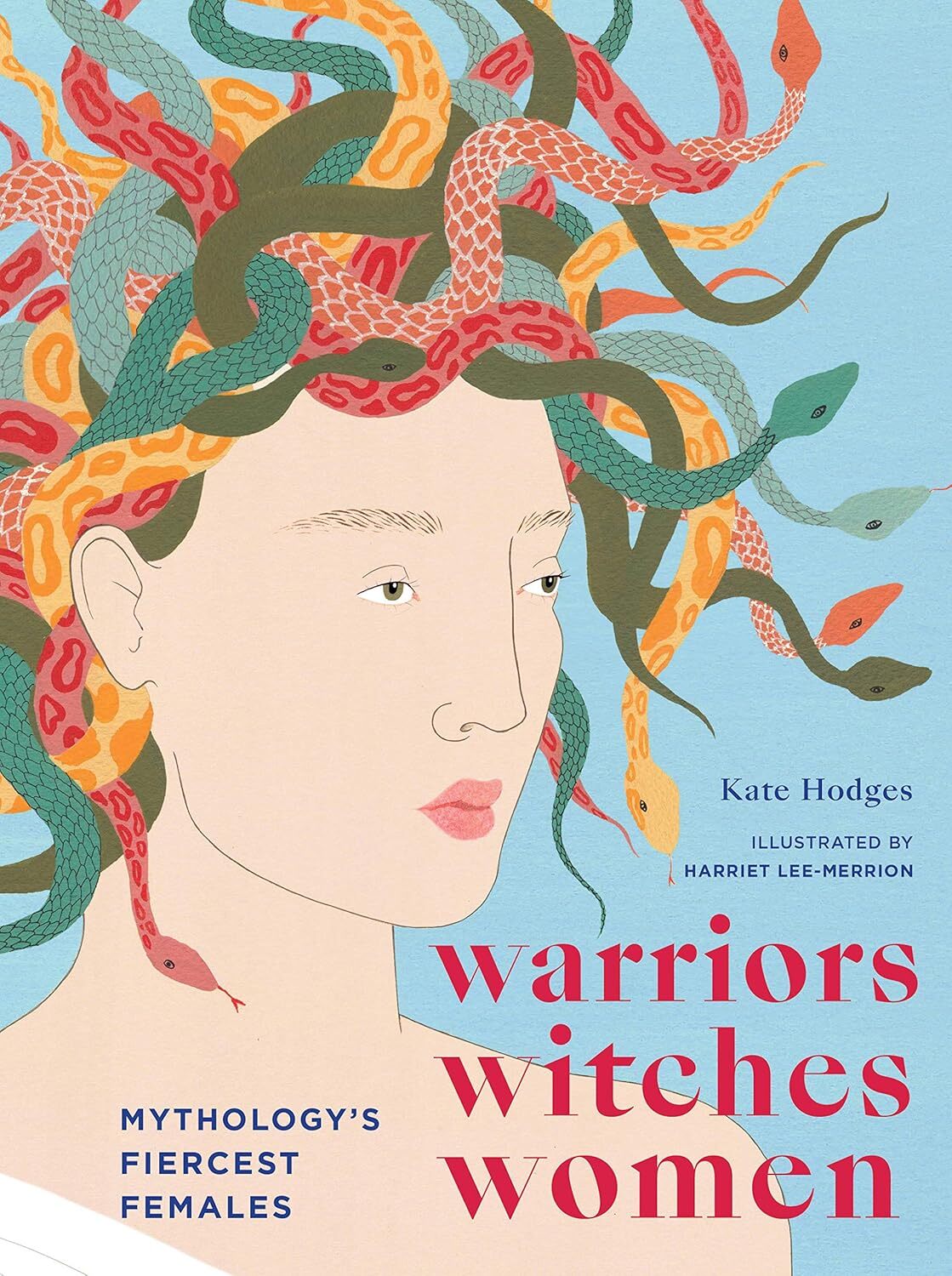 9781781319260 Warriors, Witches, Women: Mythology's Fiercest Females - Kate Hodg