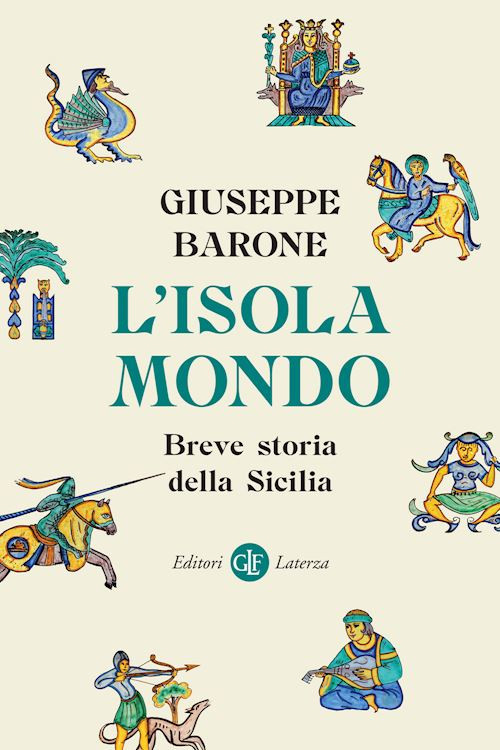 L'ISOLA-MONDO  - BARONE GIUSEPPE - Laterza