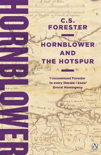 Hornblower and the Hotspur (Horatio Hornblower Tale of the Sea A)